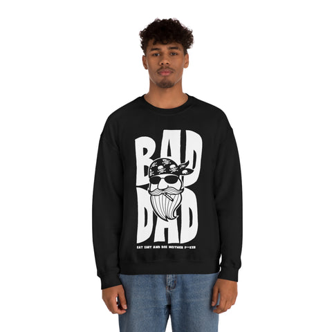 Bad Dad Sweatshirt