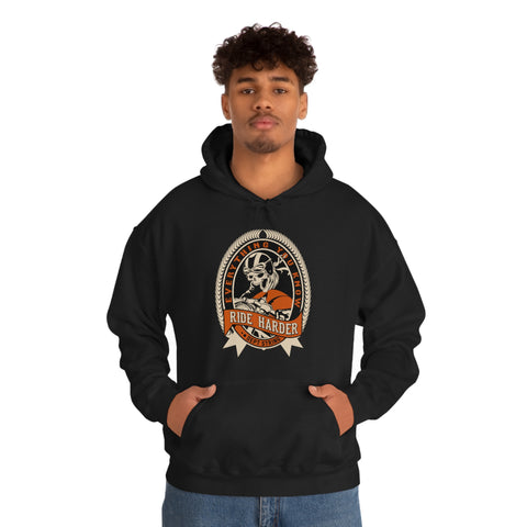 Ride Harder Hoodies