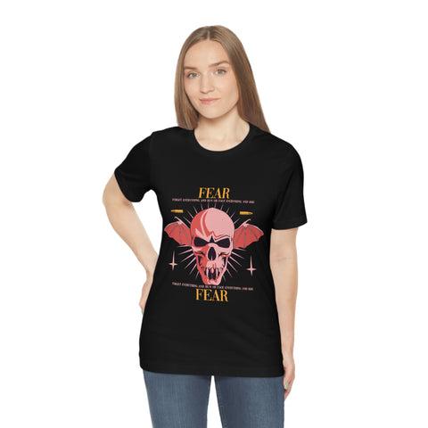 Fear T-shirt