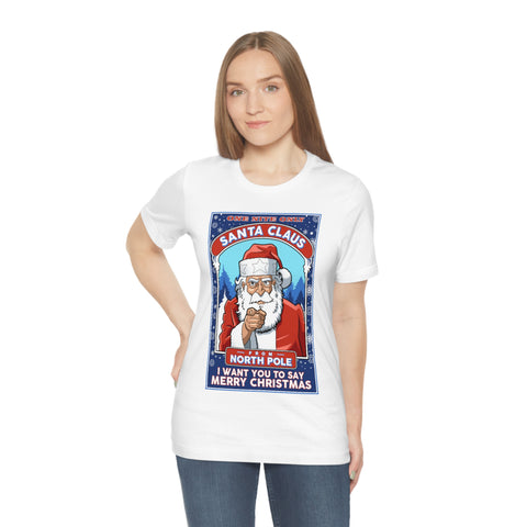 Santa Clause from North Pole T-shirt