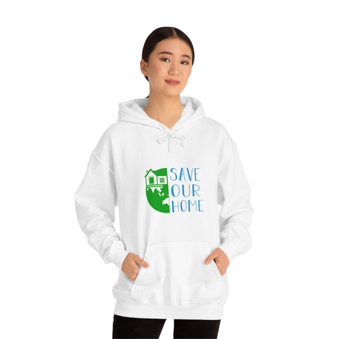 Save Our Home Hoodies