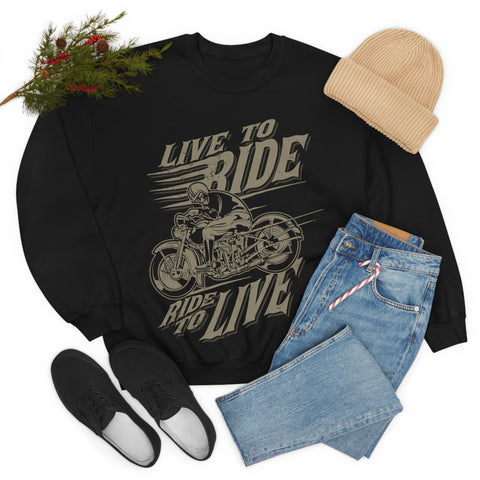 Live to Ride Sweatshirt