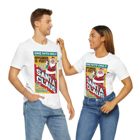 One Nite Only Santa Claus T-shirt