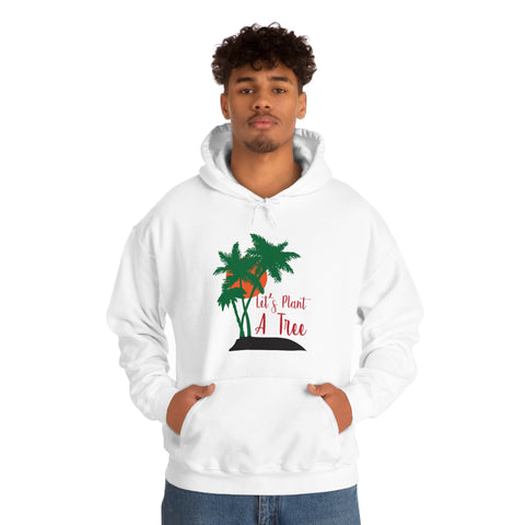 Lets Plant A Tree Hoodies