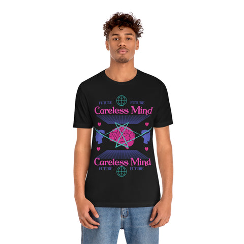 Careless Mind T-shirt